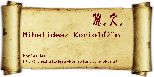 Mihalidesz Koriolán névjegykártya